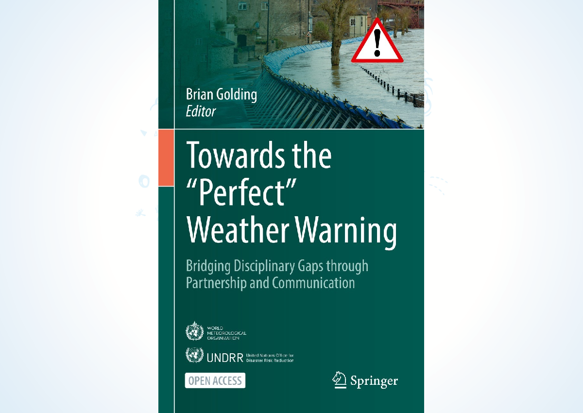 The HIWeather book: Towards the Perfect Weather Warning